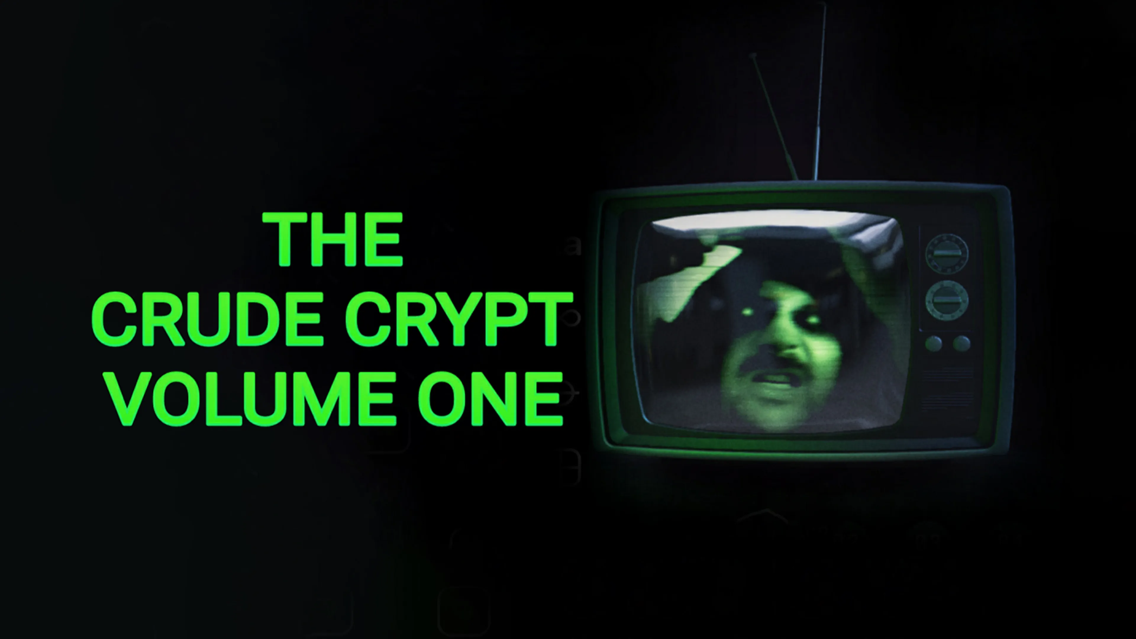 The Crude Crypt: Volume One poster